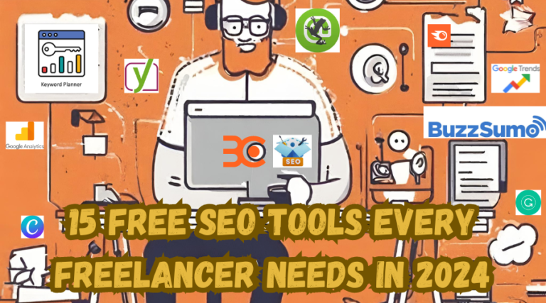 Top 15 Free SEO Tools for Freelancers in 2024